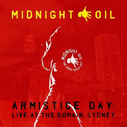 Midnight Oil: Armistice Day - Live at the Domain Sydney (Blu-ray)