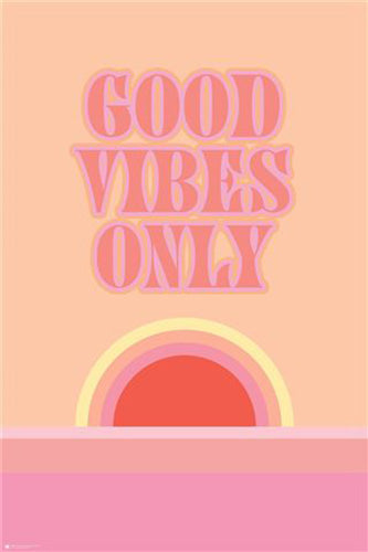 Motivational - Good Vibes Only - Sunset Poster