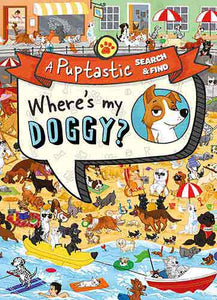 Where's My Doggy? A Puptastic Search & Find