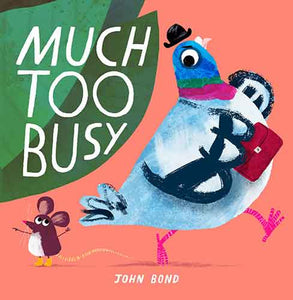 Much Too Busy!