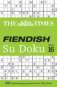 The Times Su Doku - The Times Fiendish Su Doku Book 16