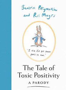 The Tale of Toxic Positivity