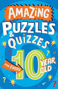 Amazing Quizzes and Puzzles Every 10 Year Old Wants to Play