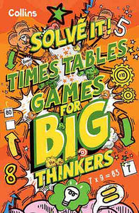 Solve It! - Times Table Games for Big Thinkers