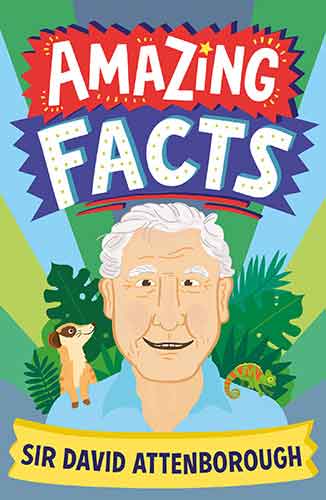 Amazing Facts Every Kid Needs To Know - Amazing Facts David Attenborough