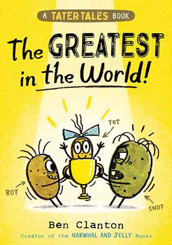 Tater Tales - The Greatest In The World