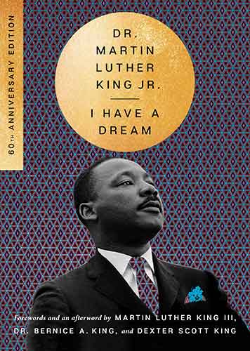 I Have A Dream - 60th Anniversary Edition