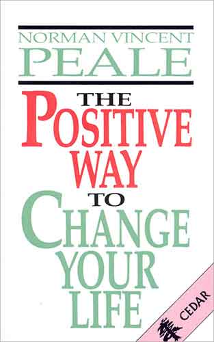 The Positive Way To Change Your Life