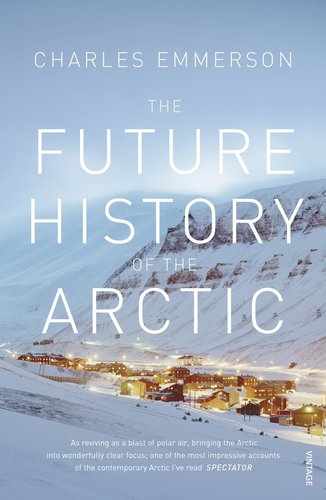 The Future History of the Arctic