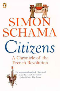 Citizens:A Chronicle Of The French Revolution