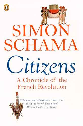 Citizens:A Chronicle Of The French Revolution