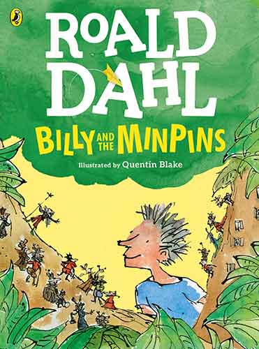 Billy and the Minpins (illustrated by Quentin Blake)