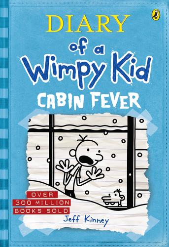 Cabin Fever (Diary of a Wimpy Kid #6)