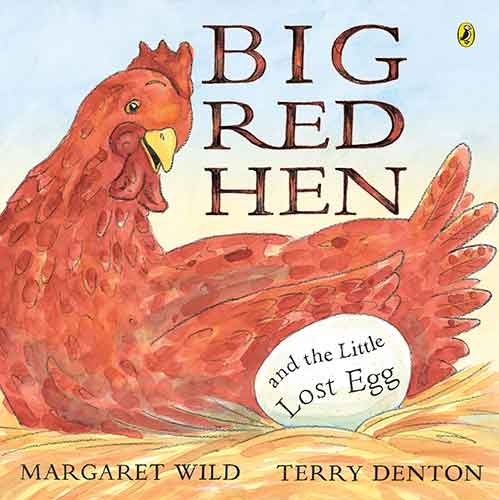 Big Red Hen and the Little Lost Egg