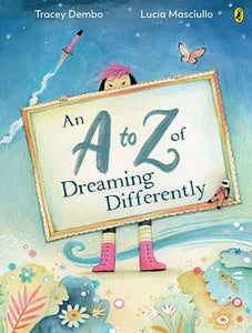 An A to Z of Dreaming Differently