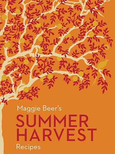 Maggie Beer's Summer Harvest Recipes