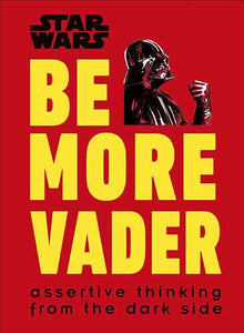 Star Wars Be More Vader