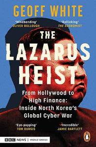 The Lazarus Heist