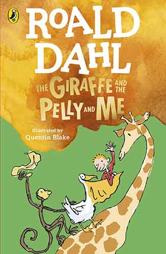 The Giraffe and the Pelly and Me