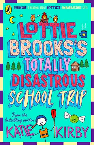 Lottie Brooks's Totally Disastrous School-Trip