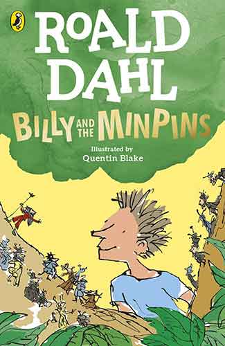 Billy and the Minpins (illustrated by Quentin Blake)