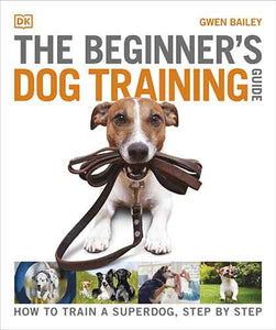 The Beginner's Dog Training Guide