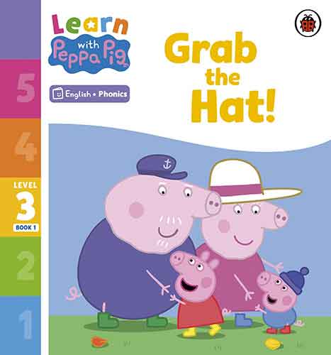 Learn with Peppa Phonics Level 3 Book 1 - Grab the Hat! (Phonics Reader)