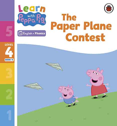 Learn with Peppa Phonics Level 4 Book 11 - The Paper Plane Contest (Phonics Reader)