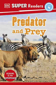 DK Super Readers Level 4: Predator and Prey