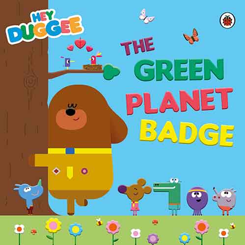 Hey Duggee: The Green Planet Badge