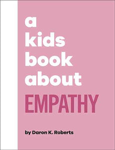 A Kids Book About Empathy