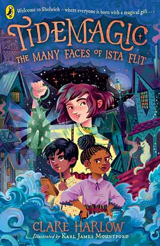 Tidemagic: The Many Faces of Ista Flit