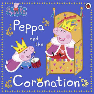 Peppa Pig: Peppa and the Coronation