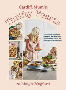 Cardiff Mum's Thrifty Feasts