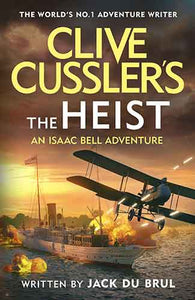 Clive Cussler's The Heist