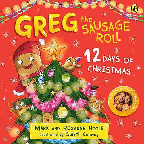 Greg the Sausage Roll: 12 Days of Christmas