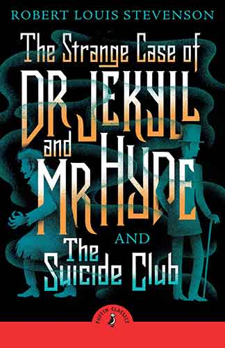 The Strange Case of Dr Jekyll And Mr Hyde  the Suicide Club