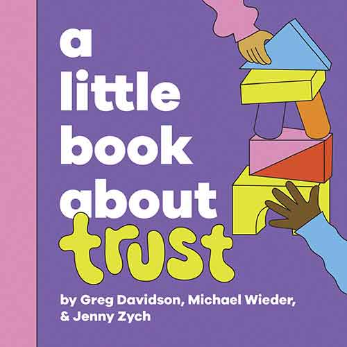 A Little Book About Trust