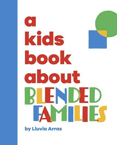 A Kids Book About Blended Families