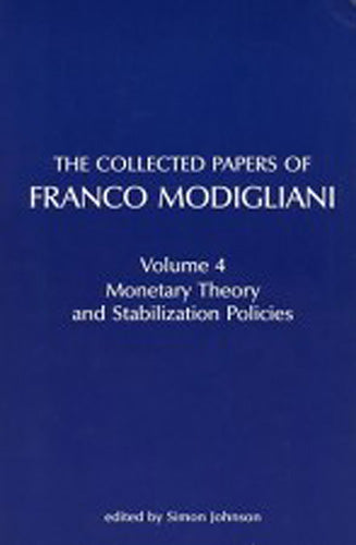 The Collected Papers of Franco Modigliani, Volume 1