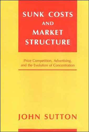 Sunk Costs and Market Structure