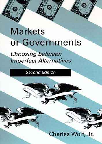 Markets or Governments, second edition