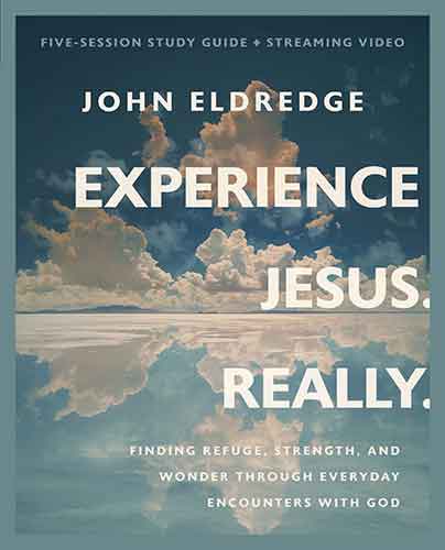 Experience Jesus. Really. Bible Study Guide Plus Streaming Video
