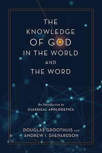 The Knowledge of God in the World and the Word