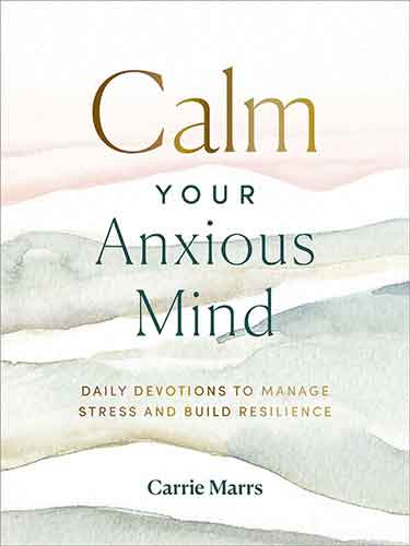 Calm Your Anxious Mind