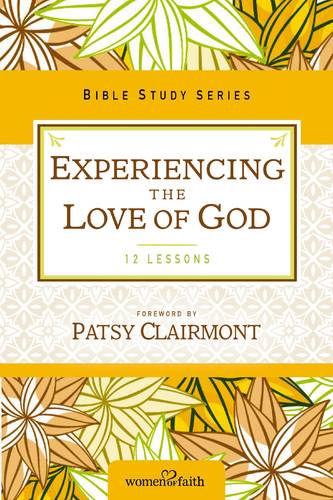 Experiencing The Love Of God