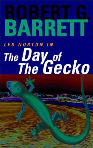 The Day of the Gecko: A Les Norton Novel 9