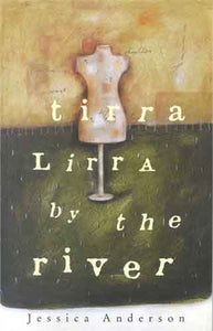 Tirra Lirra By the River