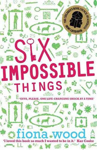 Six Impossible Things