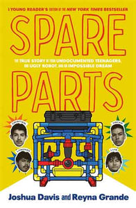 Spare Parts (Young Readers' Edition)